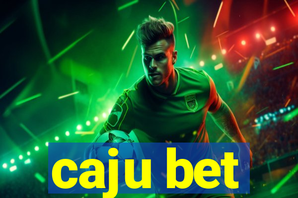 caju bet